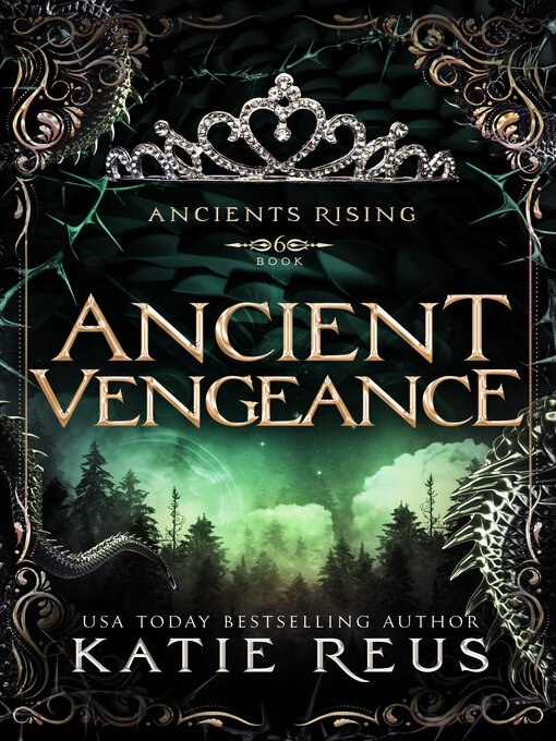 Title details for Ancient Vengeance by Katie Reus - Available